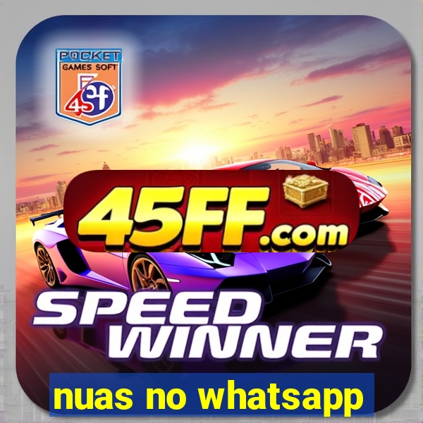 nuas no whatsapp
